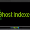 Ghost Indexer LifeTime group buy