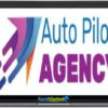 Auto Pilot Agency + OTOs group buy