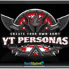 YT Personas - Create your Own Army group buy