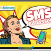 SMS Badassery + OTOs group buy