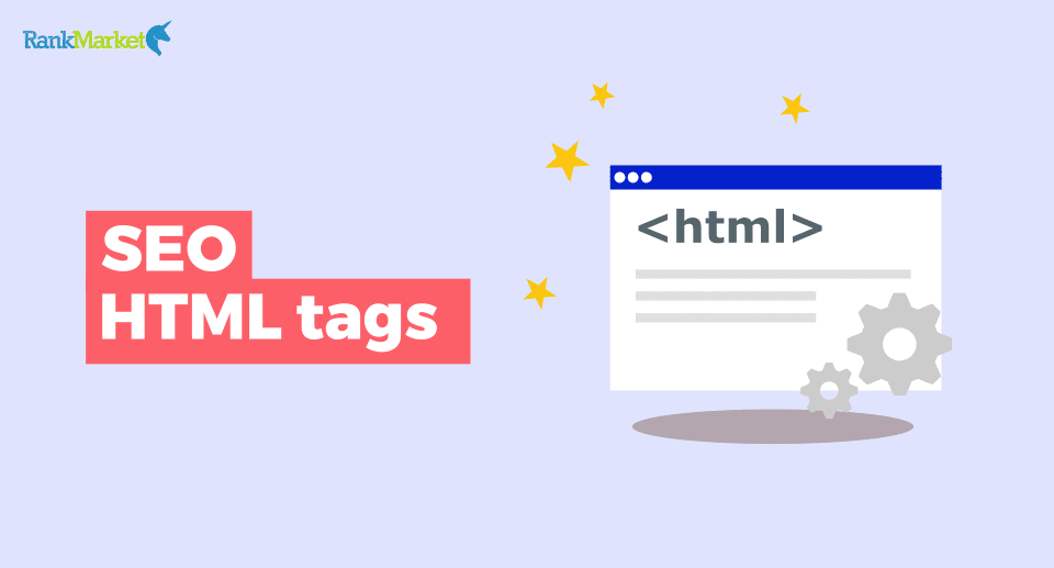 Optimizing HTML tags for effective SEO standardization process - RankMarket