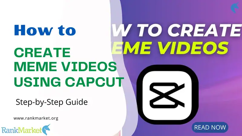 How To Create Meme Videos Using Capcut