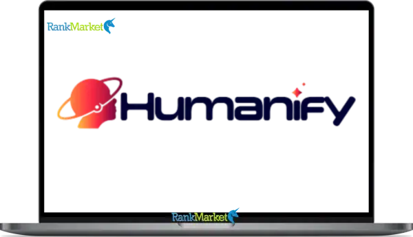 Humanify