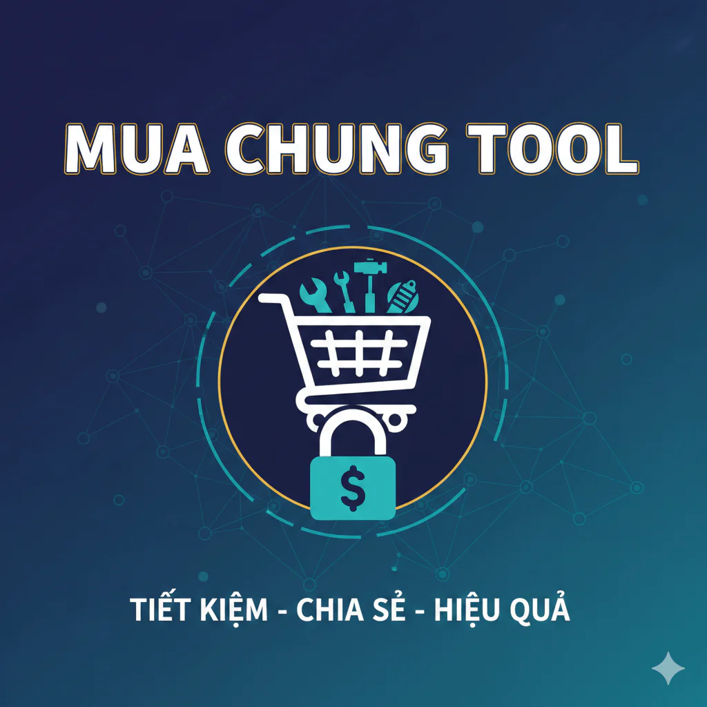 Mua Chung Tool – Lựa Chọn Thông Minh Trong Kỷ Nguyên Công Cụ Trả Phí